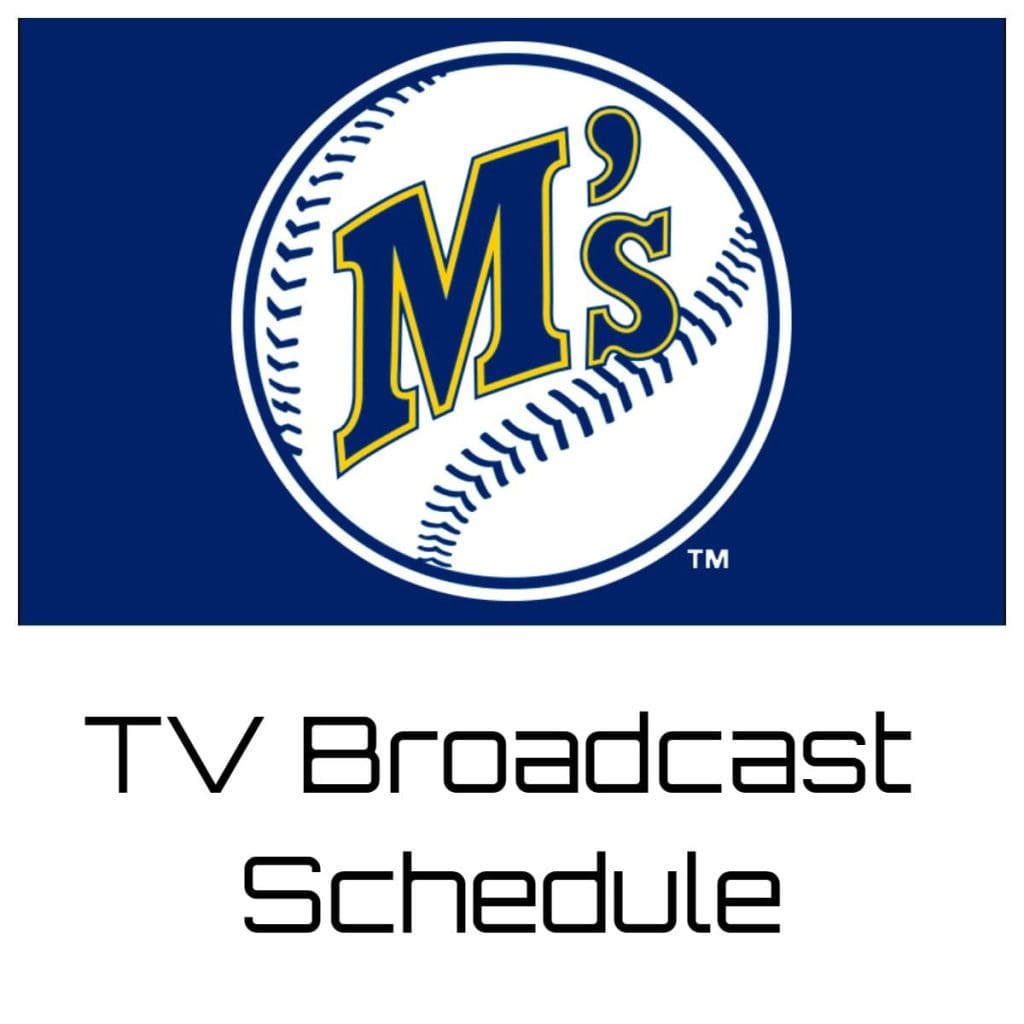 Seattle Mariners TV Broadcast Schedule 2023 Root Sports Northwest