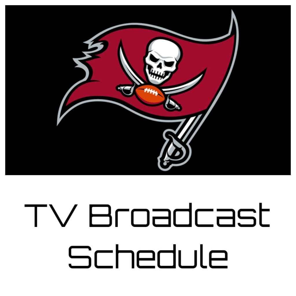 Tampa Bay Buccaneers TV Broadcast Schedule 202324 Printable PDF