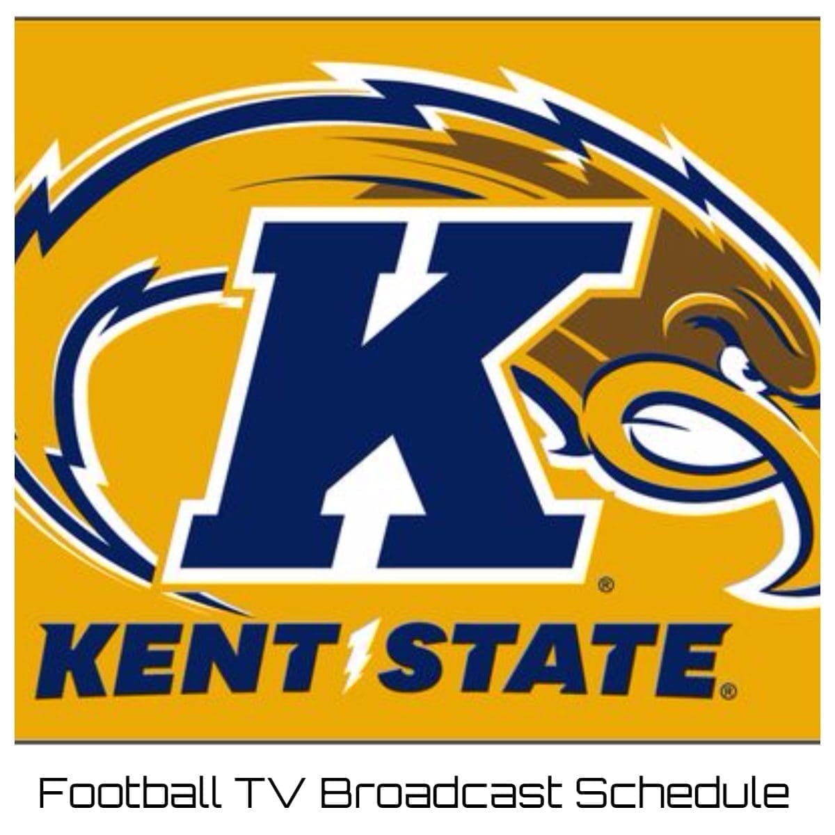 Kent State Golden Flashes Football TV Broadcast Schedule