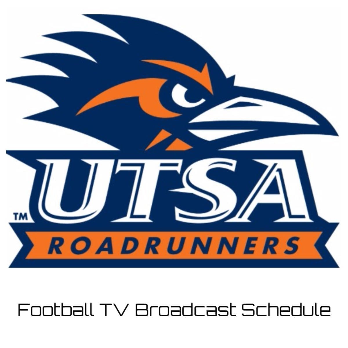 UTSA Roadrunners Football TV Broadcast Schedule 2023