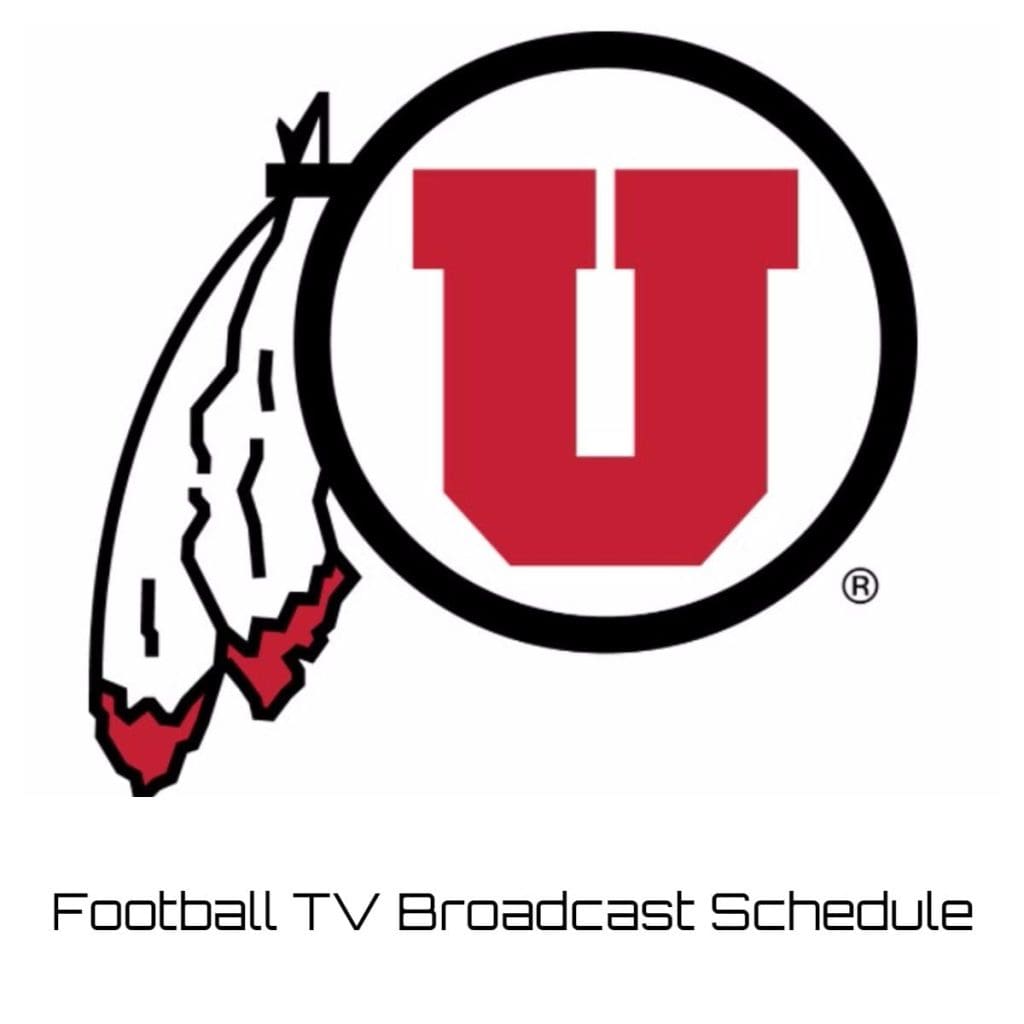 Utah Utes Football TV Broadcast Schedule 2023