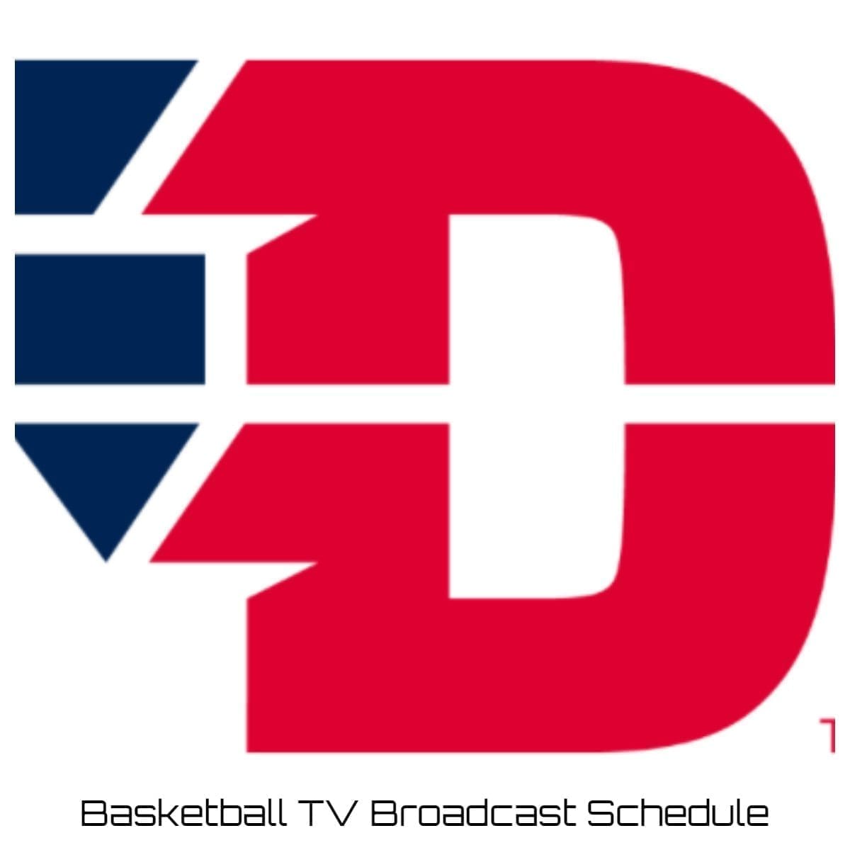 Dayton Flyers Basketball TV Broadcast Schedule