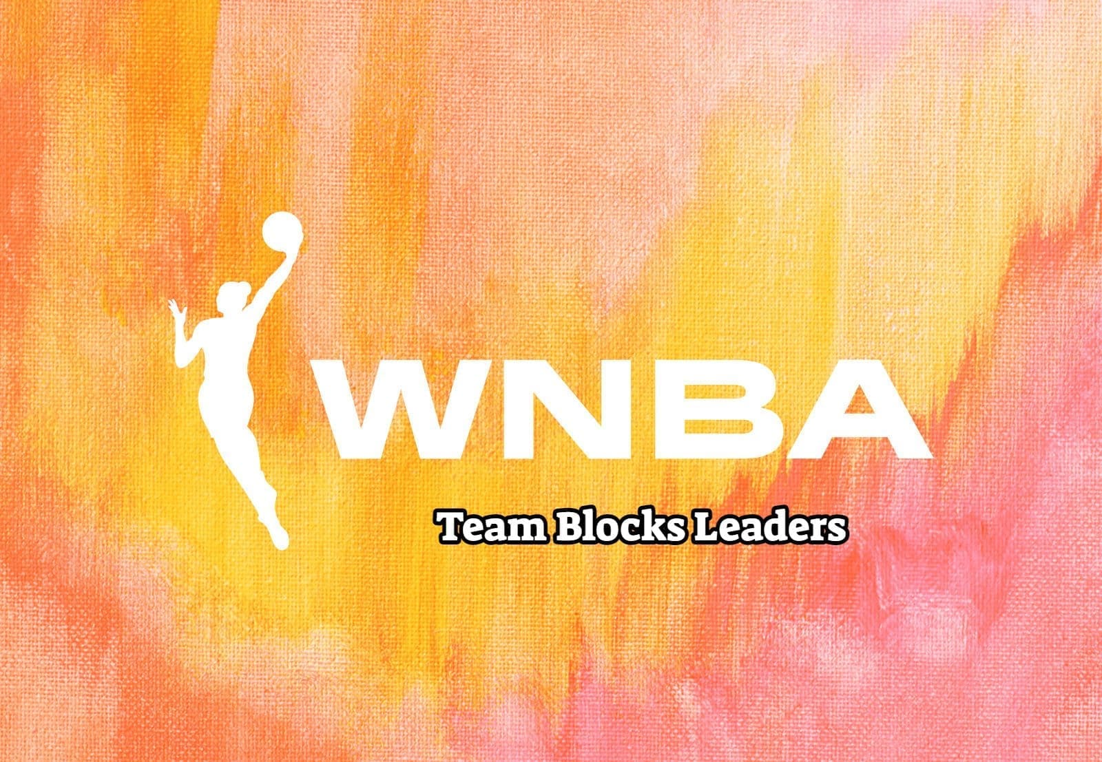 WNBA Team Blocks Leaders