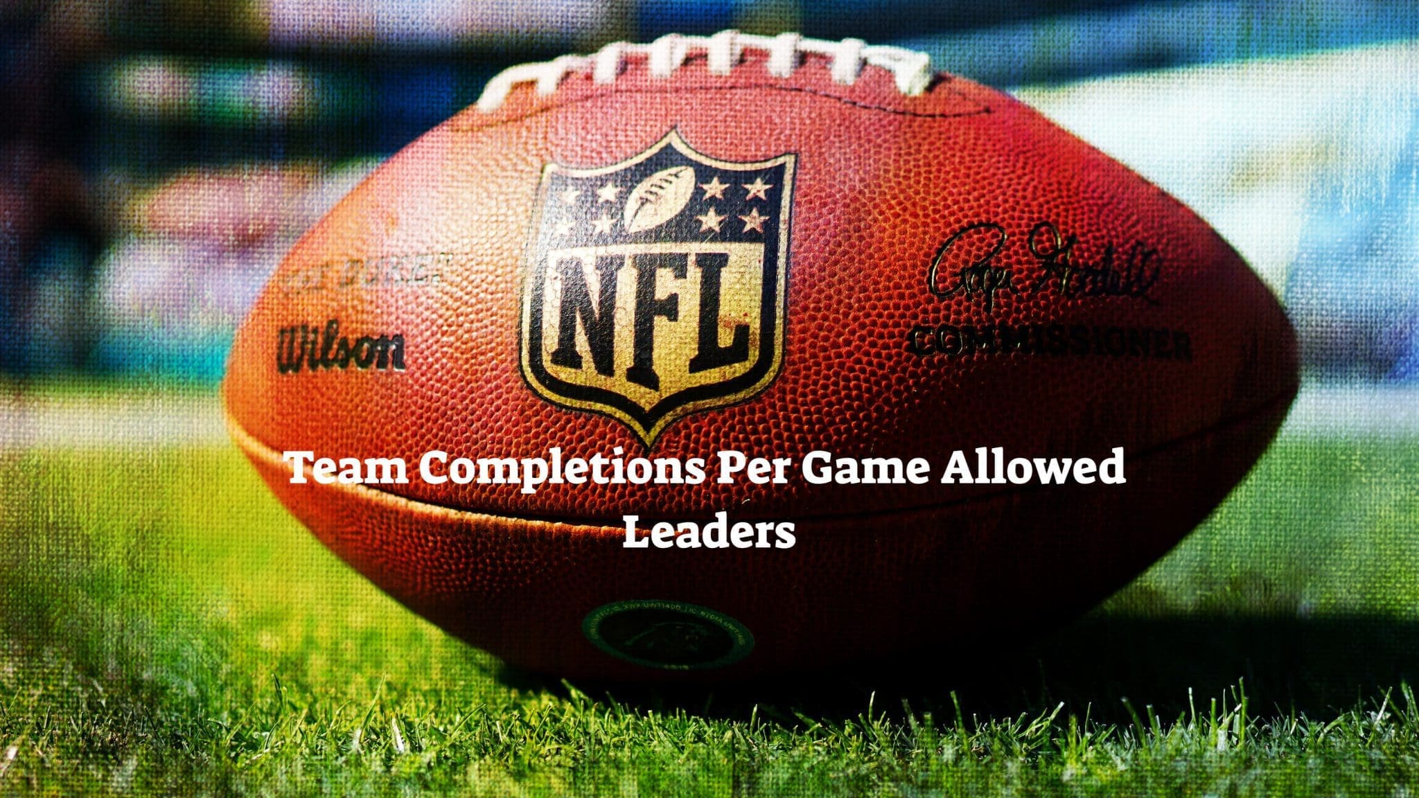 NFL Team Completions Per Game Allowed Leaders 202324? Team Rankings