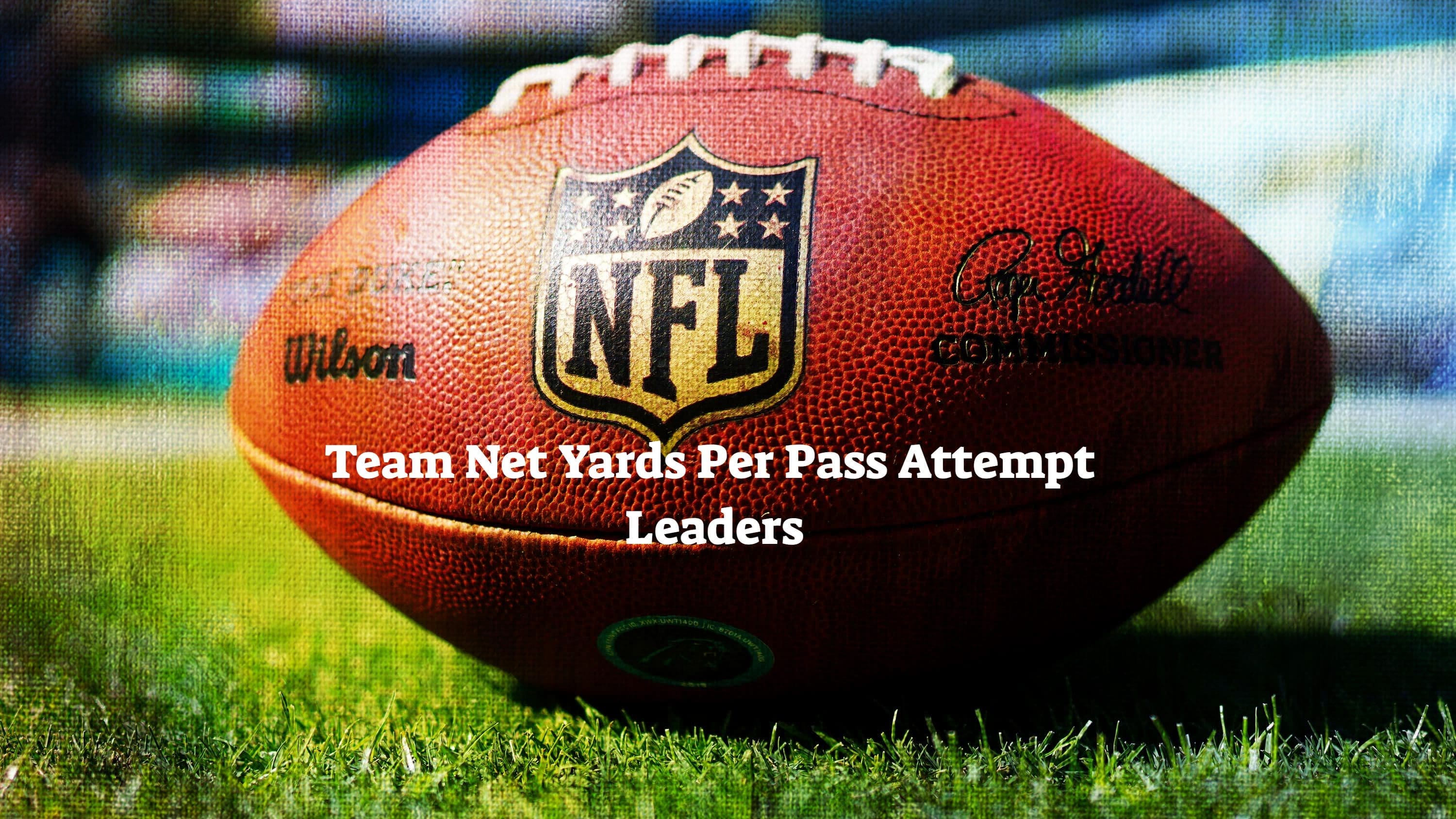 NFL Team Net Yards Per Pass Attempt Leaders 