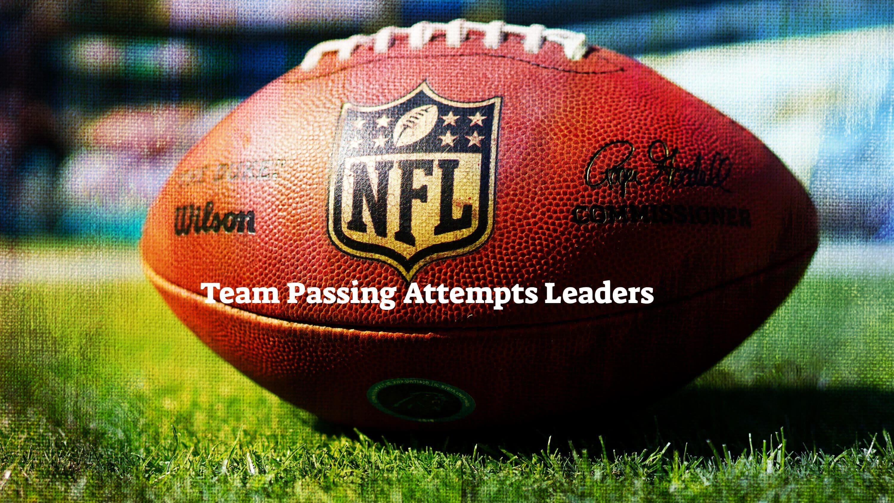 NFL Team Passing Attempts Leaders 202324? Team Rankings
