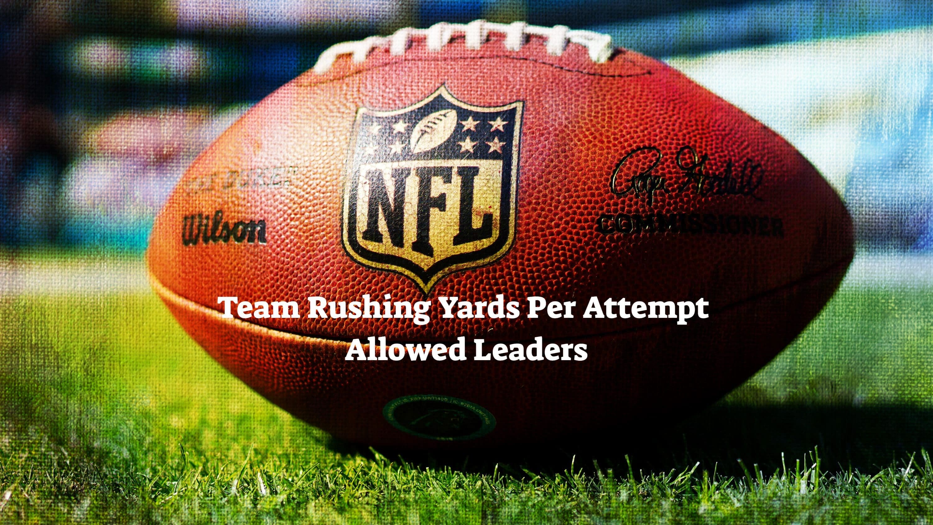 NFL Team Rushing Yards Per Attempt Allowed Leaders 2023? Team Rankings